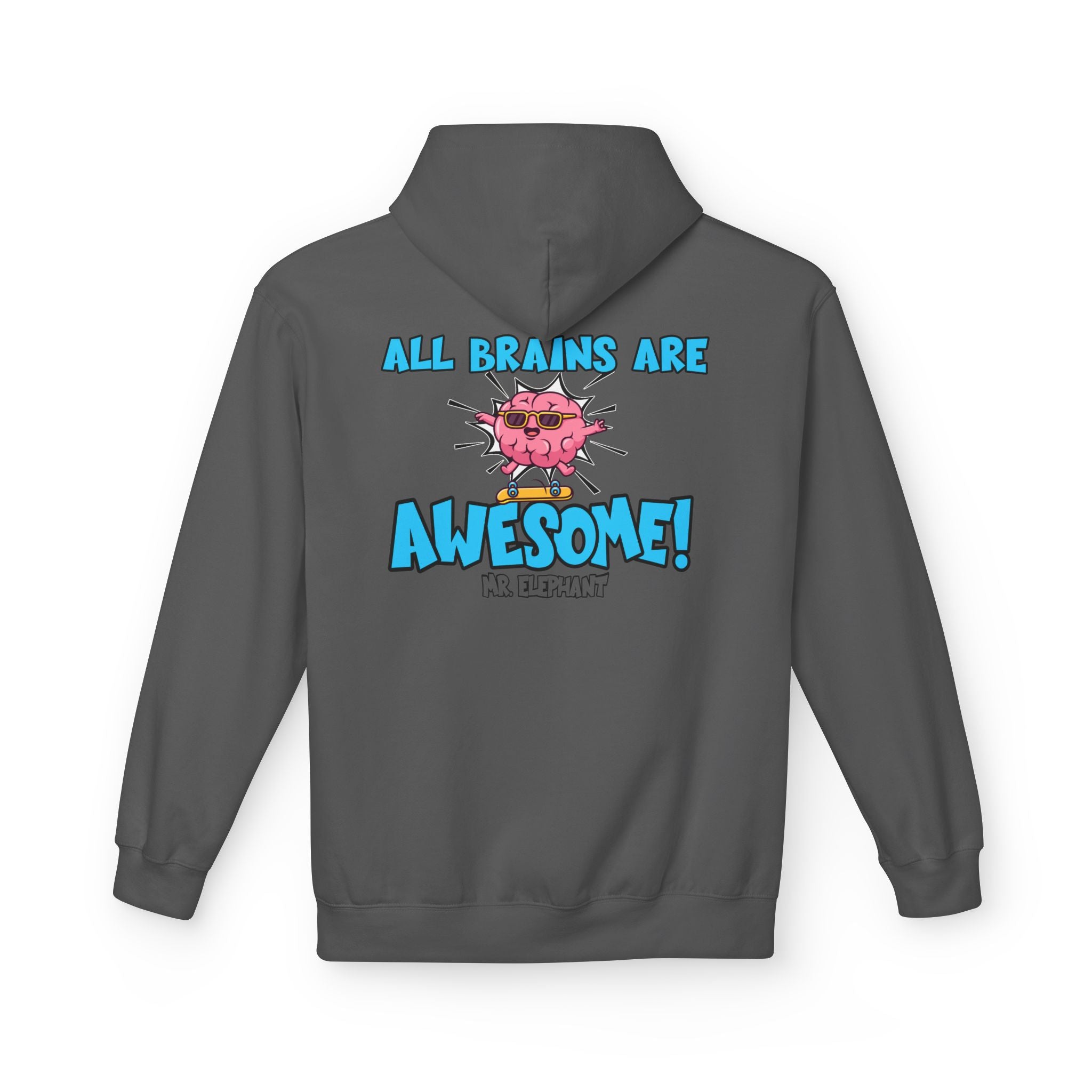 All Brains Are Awesome Hoodie