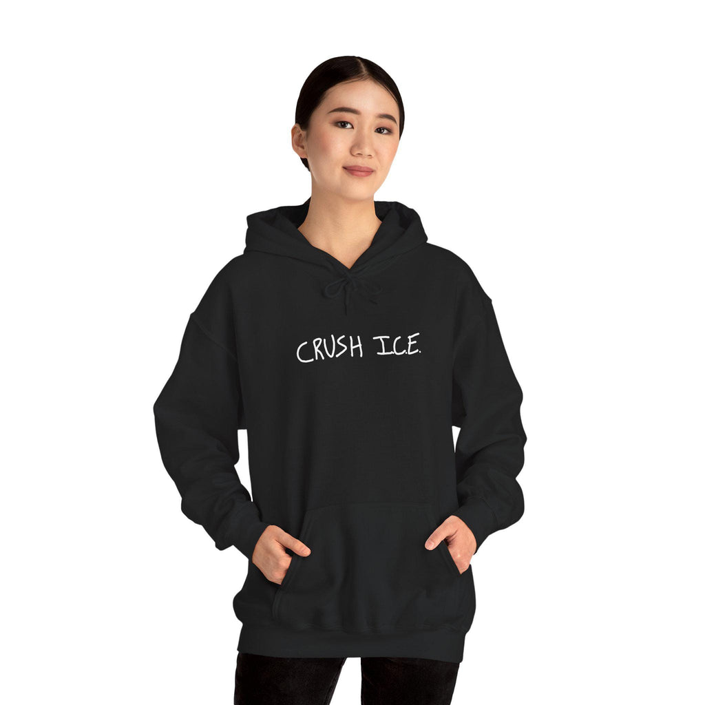 Crush I.C.E. Hoodie